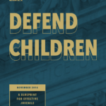 Defend Children: A Blueprint for Effective Juvenile Defender Services